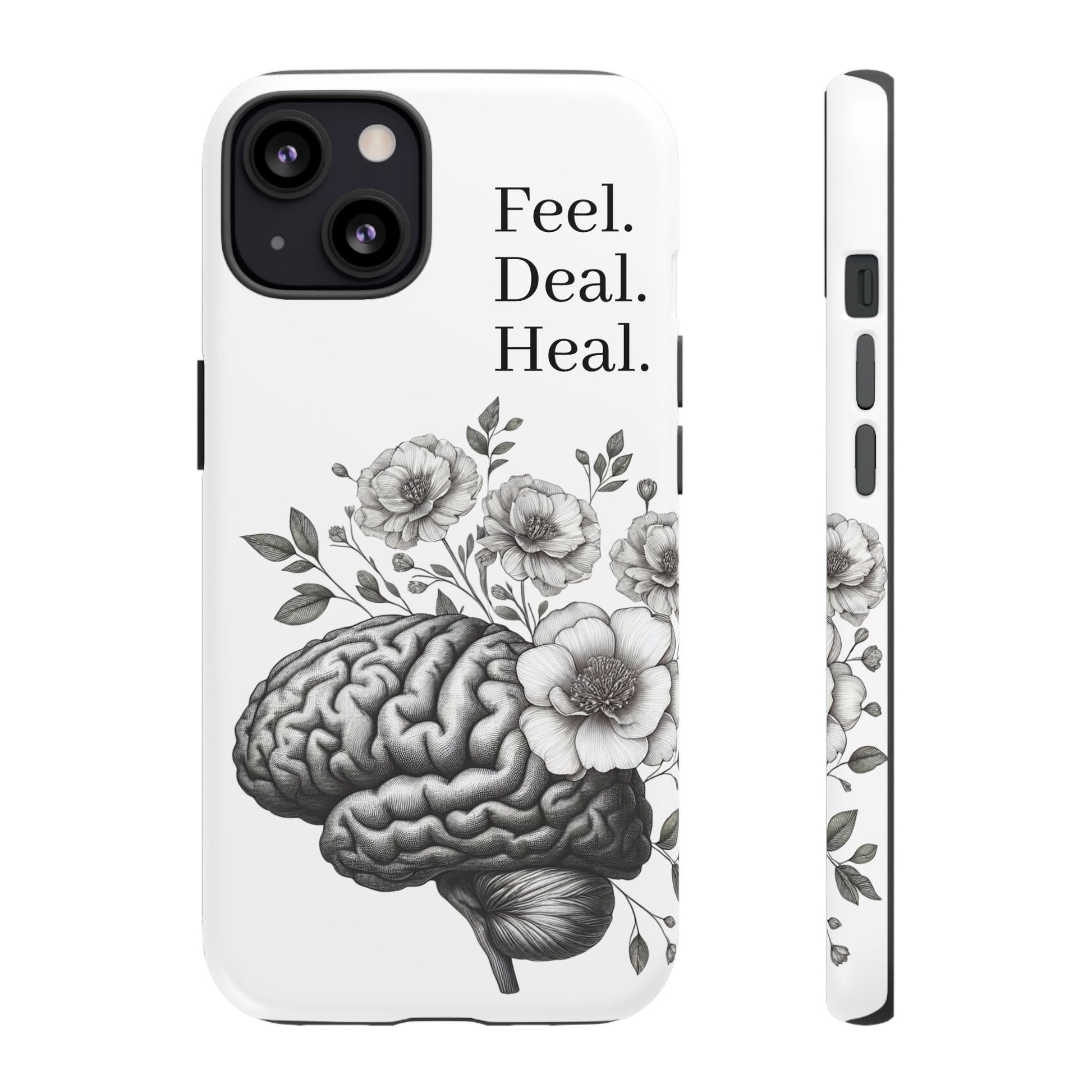 Emotional Wellness Phone Case | Feel. Deal. Heal. | Floral Brain Art | Self-Care Gift | Strong & Stylish | Unique Protection