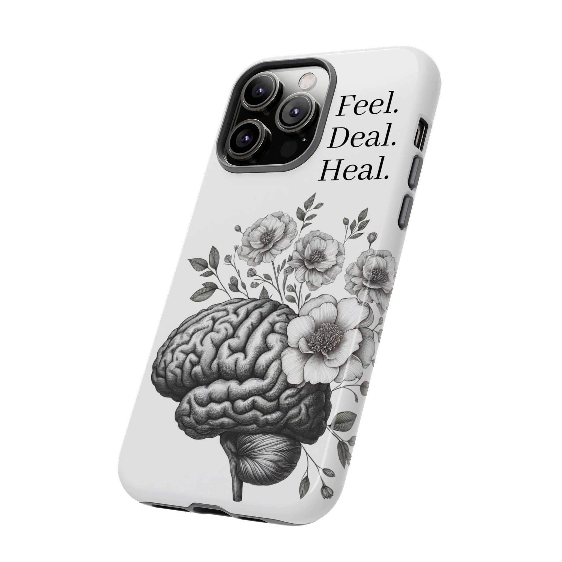 Emotional Wellness Phone Case | Feel. Deal. Heal. | Floral Brain Art | Self-Care Gift | Strong & Stylish | Unique Protection