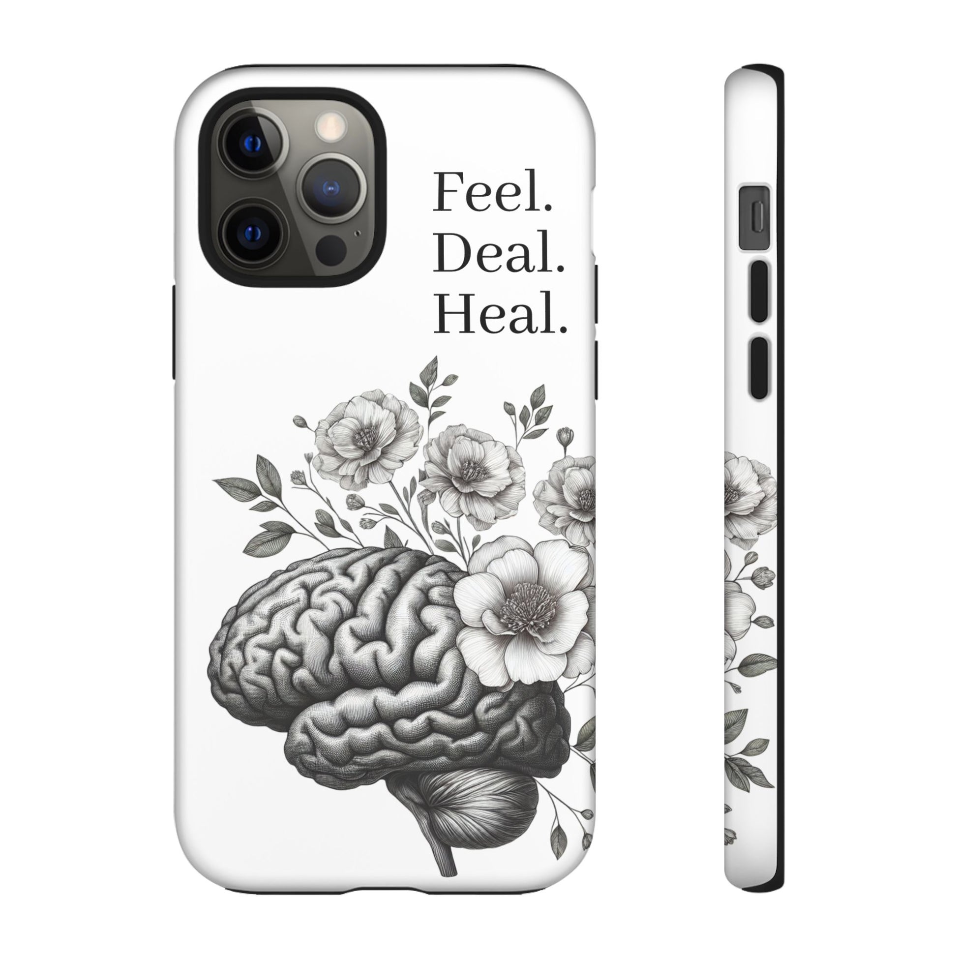 Emotional Wellness Phone Case | Feel. Deal. Heal. | Floral Brain Art | Self-Care Gift | Strong & Stylish | Unique Protection