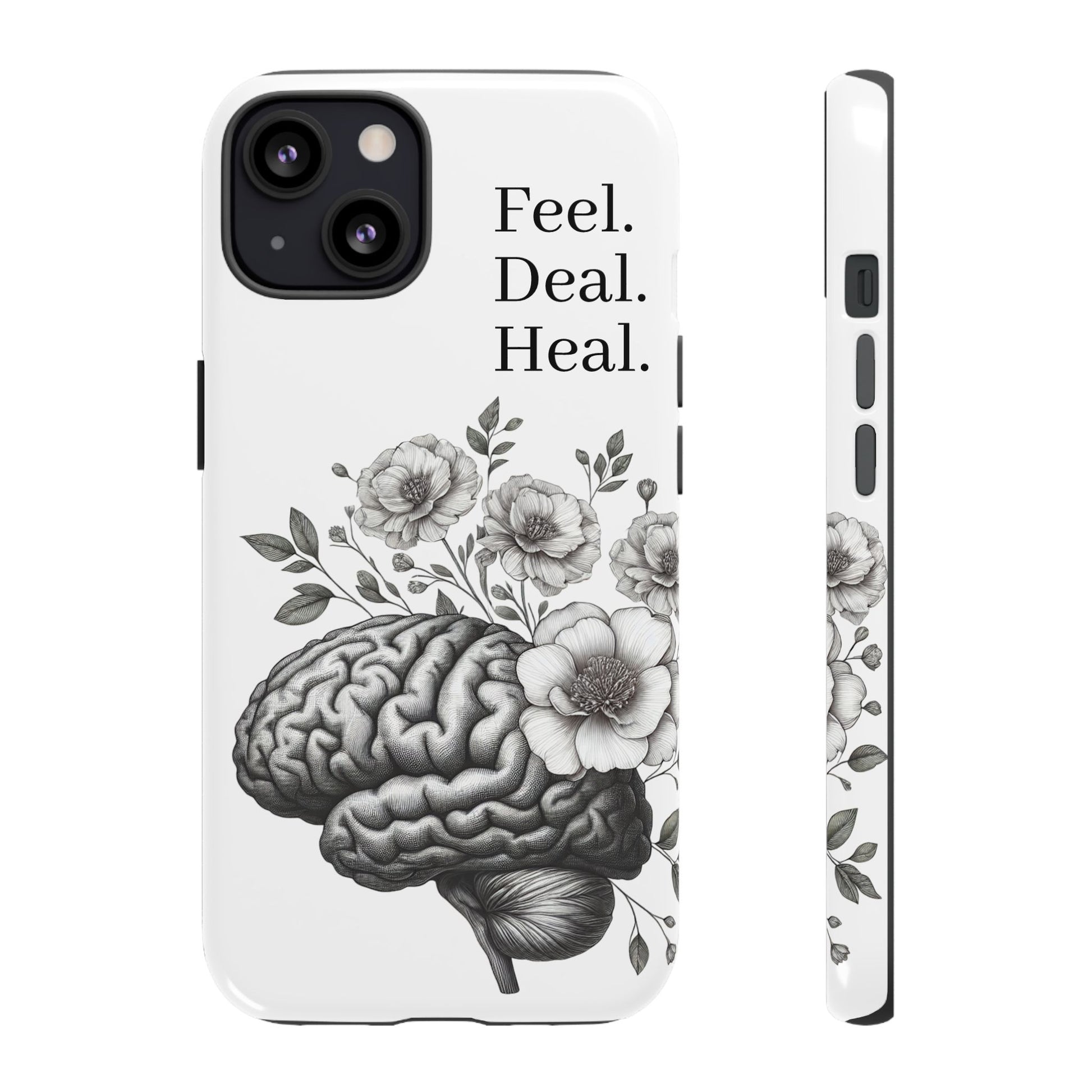 Emotional Wellness Phone Case | Feel. Deal. Heal. | Floral Brain Art | Self-Care Gift | Strong & Stylish | Unique Protection