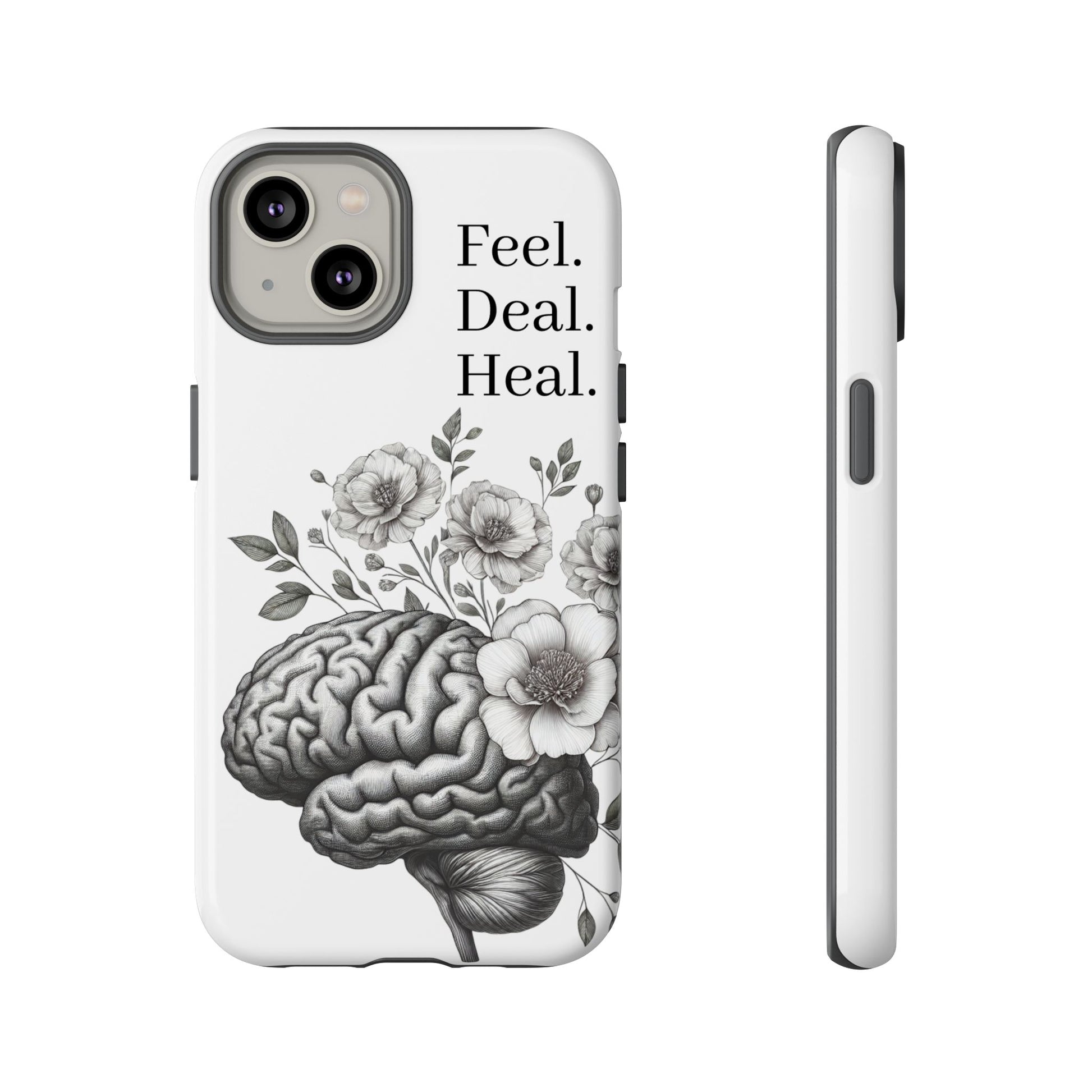 Emotional Wellness Phone Case | Feel. Deal. Heal. | Floral Brain Art | Self-Care Gift | Strong & Stylish | Unique Protection