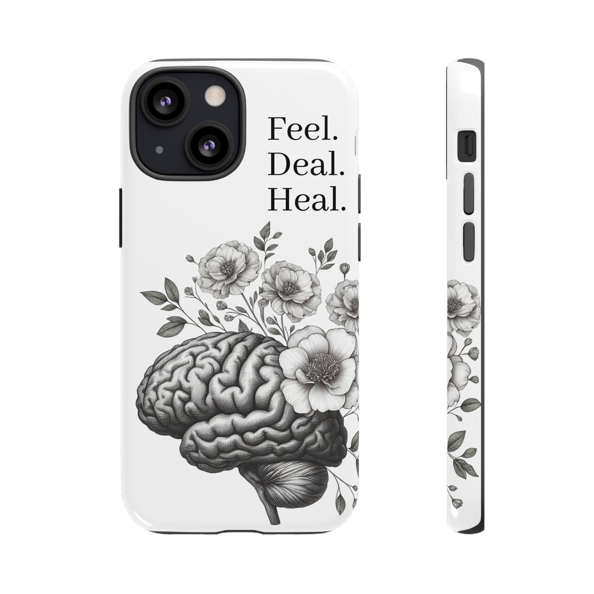 Emotional Wellness Phone Case | Feel. Deal. Heal. | Floral Brain Art | Self-Care Gift | Strong & Stylish | Unique Protection