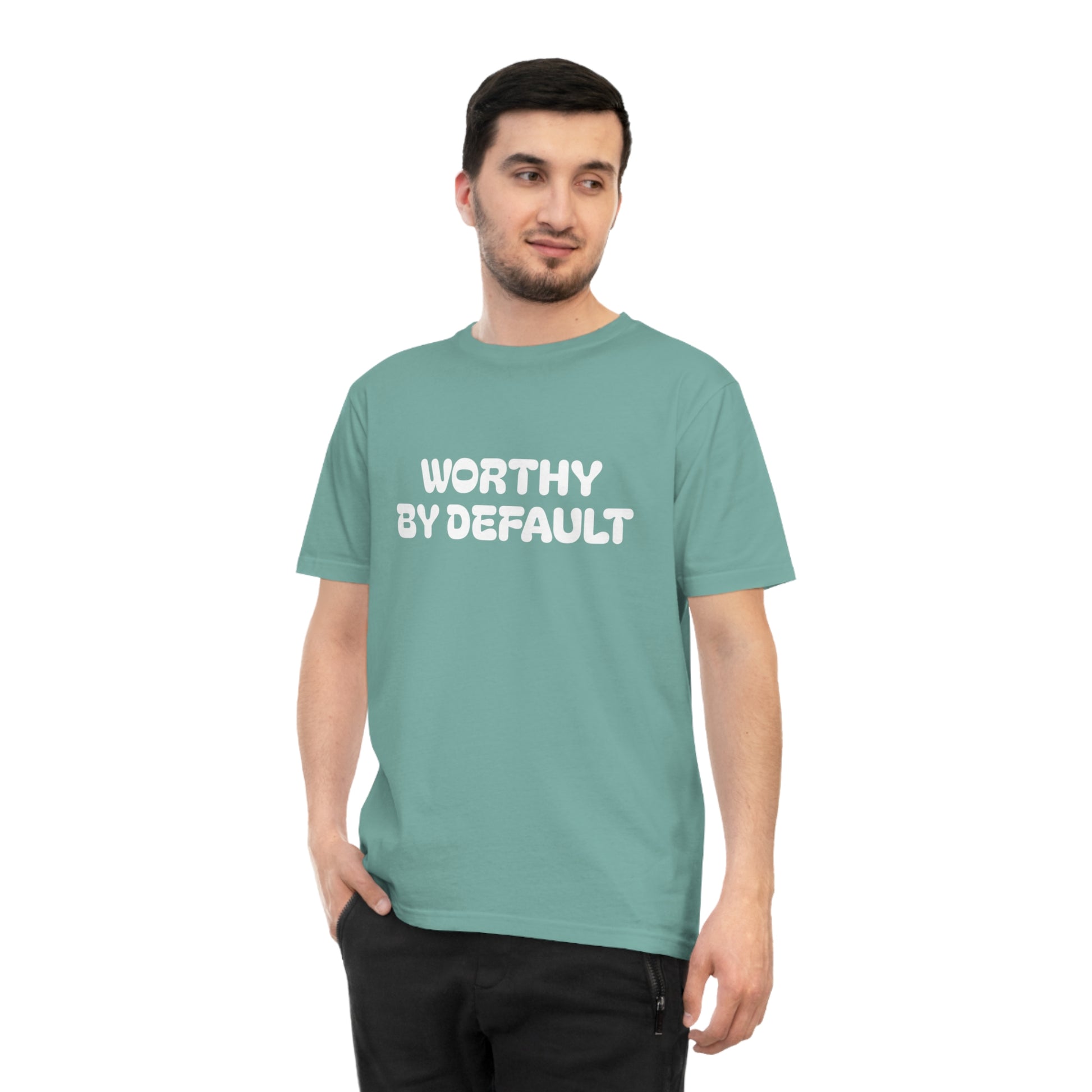 Worthy By Default Unisex Classic T-shirt - Casual Wear, Statement Tee, Gift for Friends, Everyday Comfort, Affirmation Shirt, Trendy Style