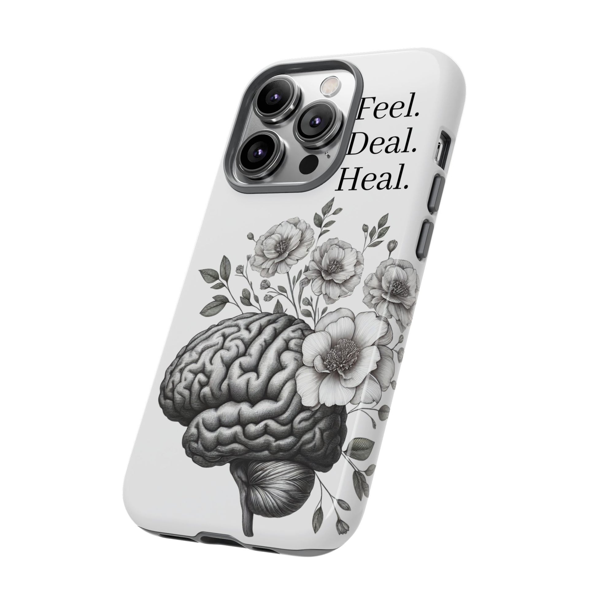 Emotional Wellness Phone Case | Feel. Deal. Heal. | Floral Brain Art | Self-Care Gift | Strong & Stylish | Unique Protection