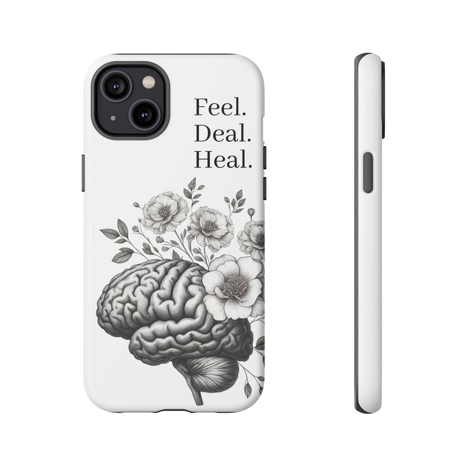 Emotional Wellness Phone Case | Feel. Deal. Heal. | Floral Brain Art | Self-Care Gift | Strong & Stylish | Unique Protection