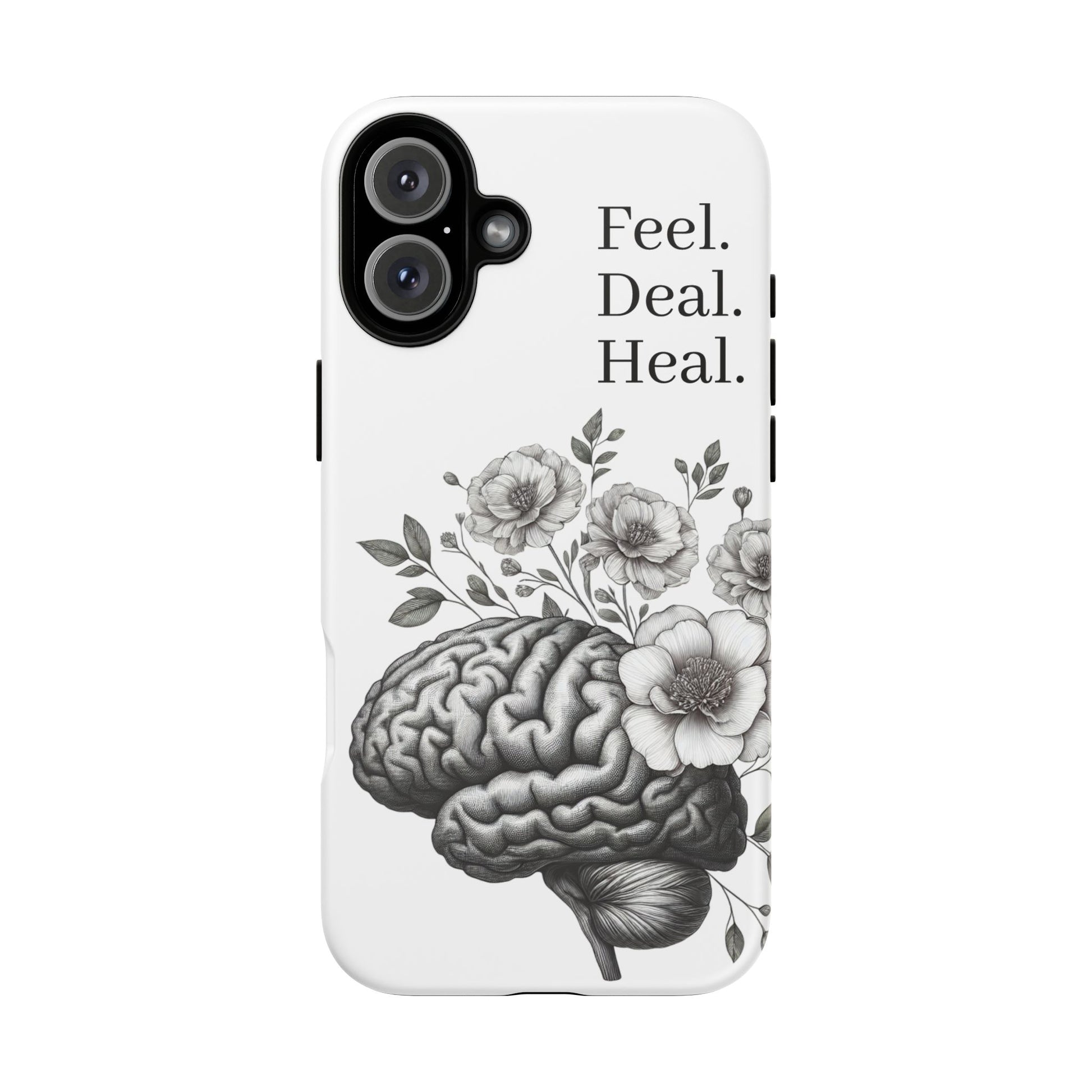 Emotional Wellness Phone Case | Feel. Deal. Heal. | Floral Brain Art | Self-Care Gift | Strong & Stylish | Unique Protection