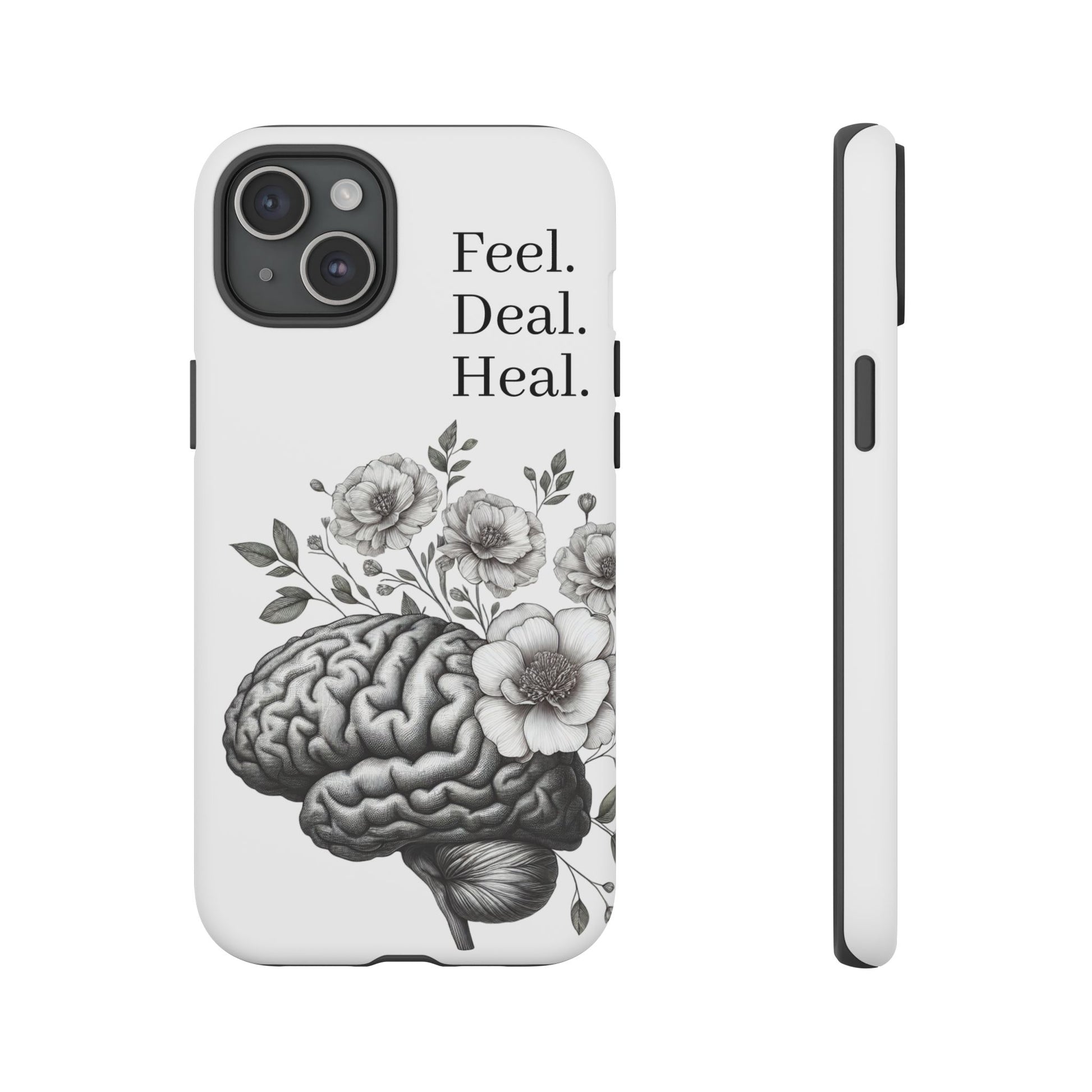 Emotional Wellness Phone Case | Feel. Deal. Heal. | Floral Brain Art | Self-Care Gift | Strong & Stylish | Unique Protection