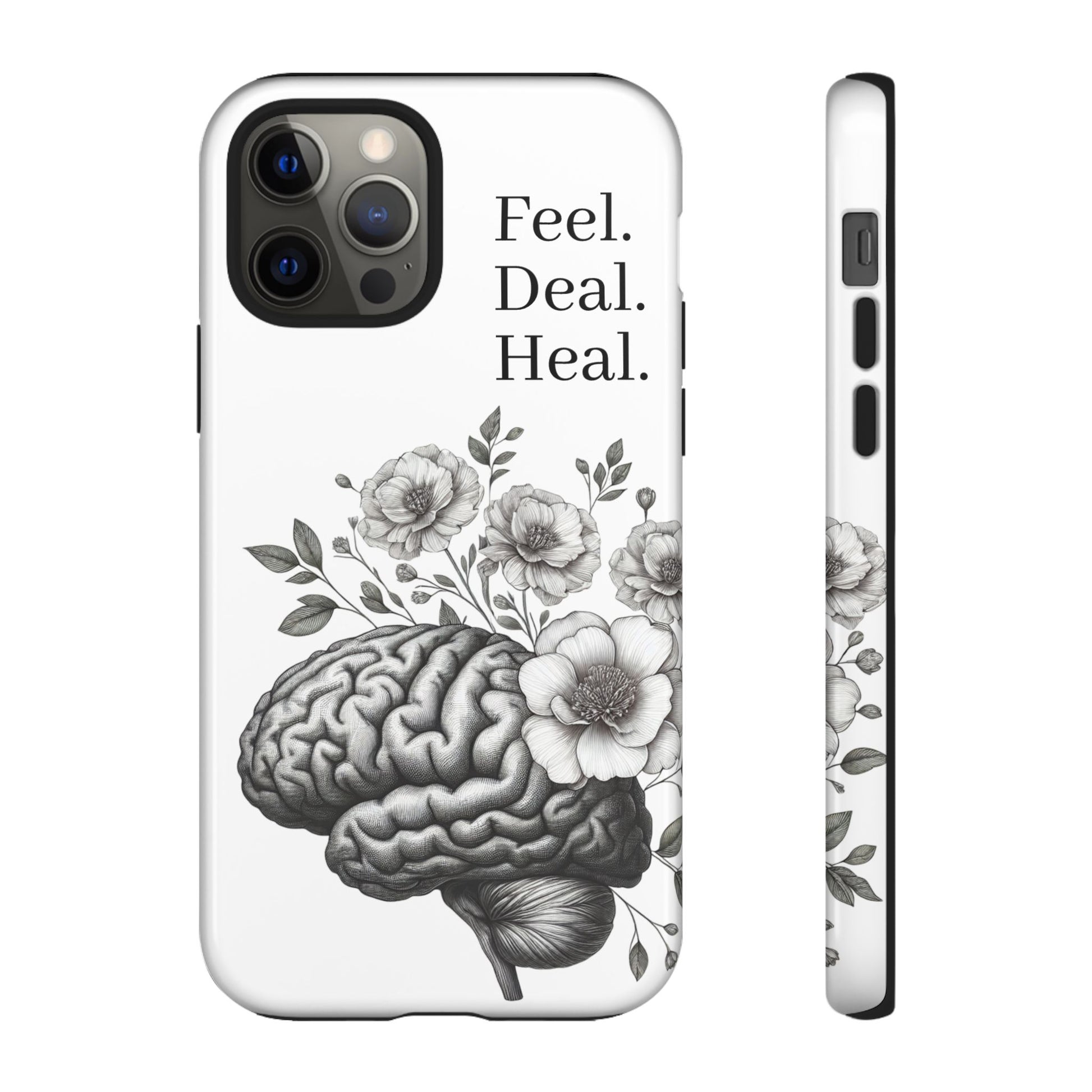 Emotional Wellness Phone Case | Feel. Deal. Heal. | Floral Brain Art | Self-Care Gift | Strong & Stylish | Unique Protection
