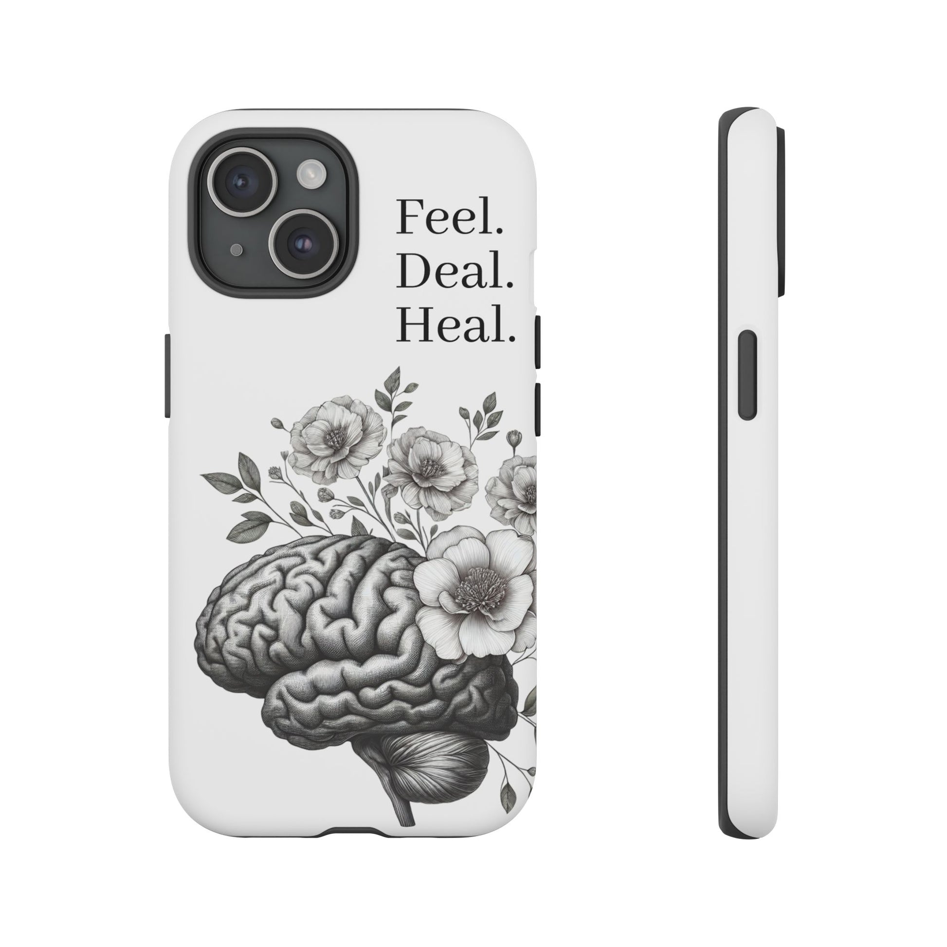 Emotional Wellness Phone Case | Feel. Deal. Heal. | Floral Brain Art | Self-Care Gift | Strong & Stylish | Unique Protection