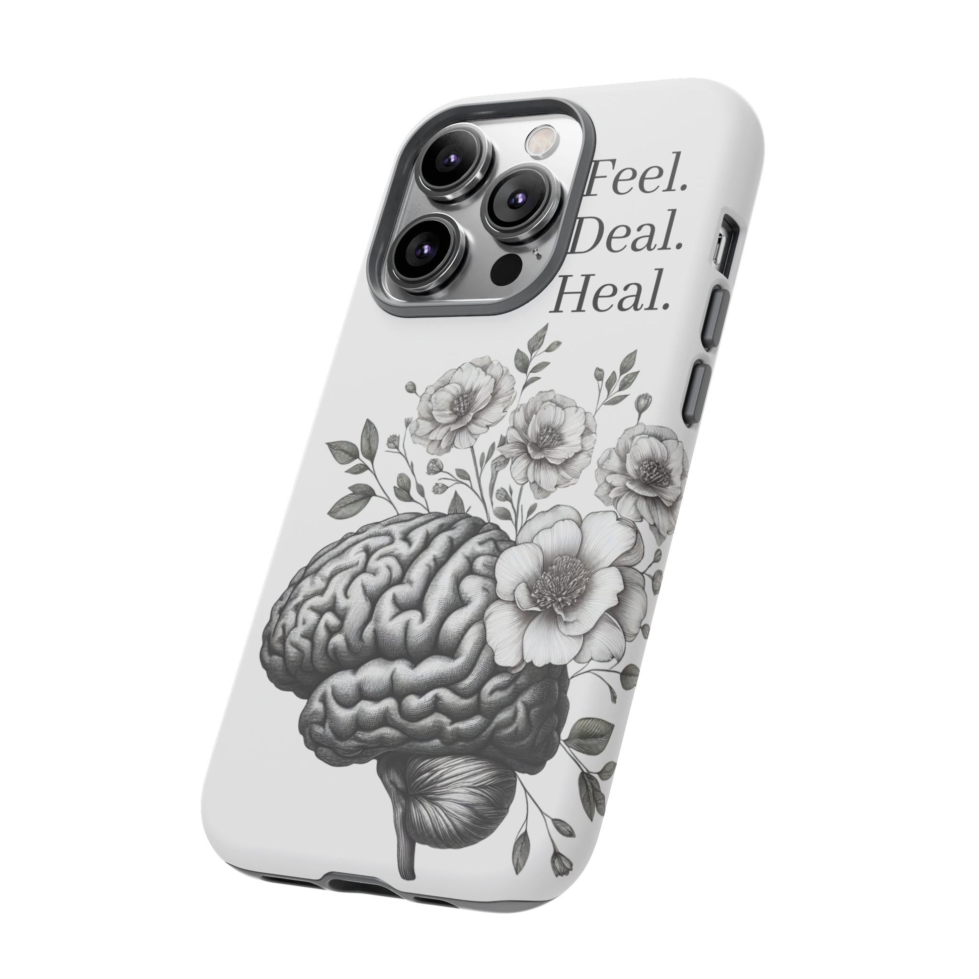 Emotional Wellness Phone Case | Feel. Deal. Heal. | Floral Brain Art | Self-Care Gift | Strong & Stylish | Unique Protection