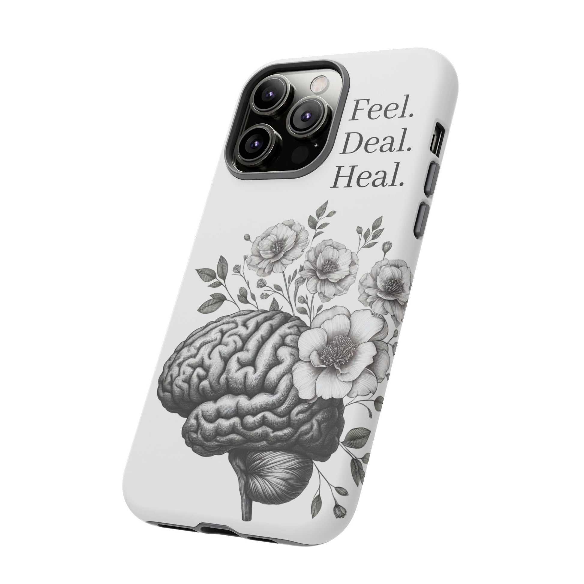 Emotional Wellness Phone Case | Feel. Deal. Heal. | Floral Brain Art | Self-Care Gift | Strong & Stylish | Unique Protection
