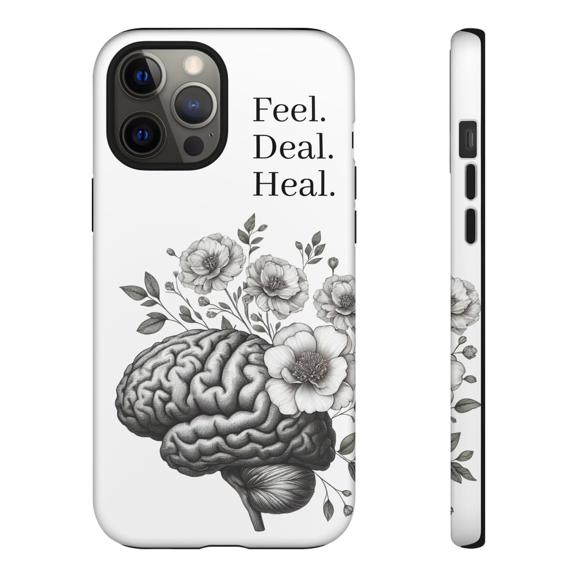 Emotional Wellness Phone Case | Feel. Deal. Heal. | Floral Brain Art | Self-Care Gift | Strong & Stylish | Unique Protection